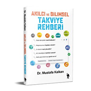 Akılcı ve Bilimsel Takviye Kullanım Rehberi