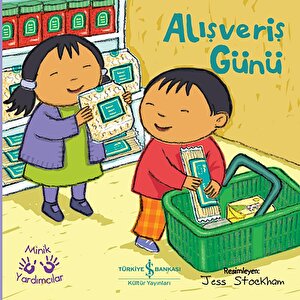 Alışveriş Günü - Minik Yardımcılar Alışveriş Günü - Minik Yardımcılar