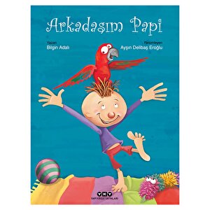 Arkadaşım Papi