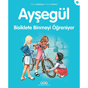 Ayşegül 07: Bisiklete Binmeyi Öğreniyor