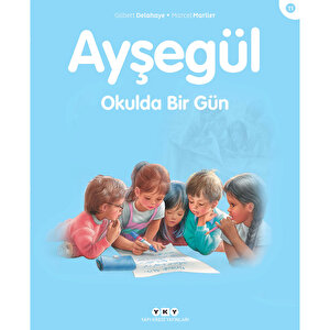 Ayşegül 11: Okulda Bir Gün