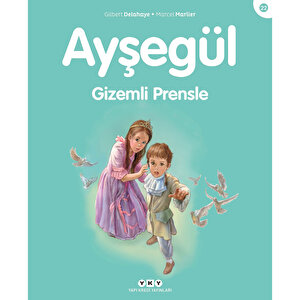 Ayşegül 22: Gizemli Prensle