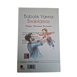 Babalık Yarına Bırakılamaz