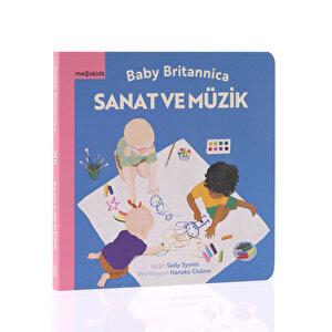 Baby Britannica: Sanat ve Müzik Baby Britannica: Sanat ve Müzik