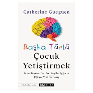 Başka Türlü Çocuk Yetiştirmek