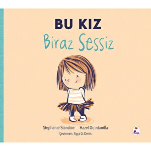 Bu Kız Biraz Sessiz