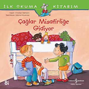 Çağlar Misafirliğe Gidiyor Çağlar Misafirliğe Gidiyor