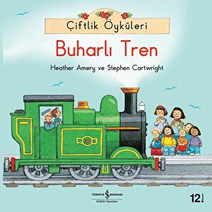 Çiftlik Öyküleri-Buharlı Tren Çiftlik Öyküleri-Buharlı Tren