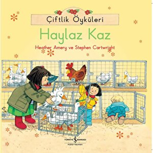 Çiftlik Öyküleri – Haylaz Kaz