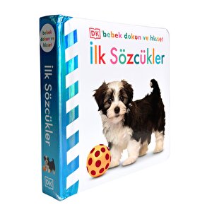 Dk Bebek Dokun Ve Hisset Serisi - İlk Sözcükler
