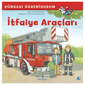 Dünyayı Öğreniyorum - İtfaiye Araçları