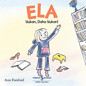 Ela - Yukarı, Daha Yukarı!