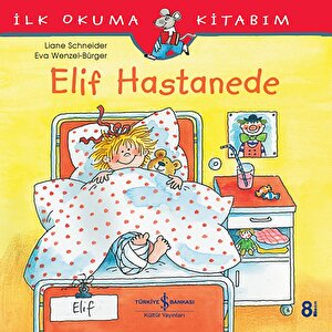 Elif Hastanede