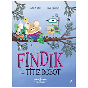 Fındık ile Titiz Robot