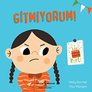 Gitmiyorum! - Sen Yaparsın!