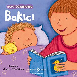 Hayatı Öğreniyorum - Bakıcı