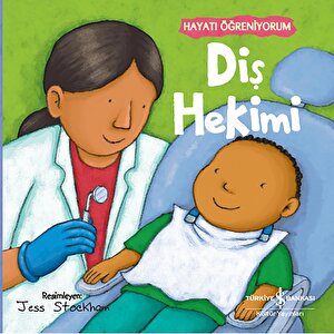 Hayatı Öğreniyorum - Diş Hekimi