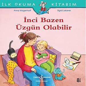 İnci Bazen Üzgün Olabilir