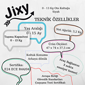 Jixy Hug 0-13 Kg Oto Koltuğu