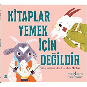 Kitaplar Yemek İçin Değildir