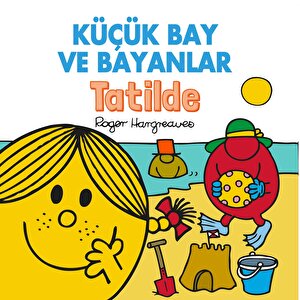 KÜÇÜK BAY VE BAYANLAR TATİLDE