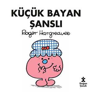 KÜÇÜK BAYAN ŞANSLI