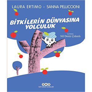 Mini Bilim 3: Bitkilerin Dünyasına Yolcu