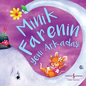 MİNİK FARENİN YENİ ARKADAŞI MİNİK FARENİN YENİ ARKADAŞI