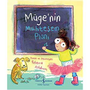 Müge'nin Muhteşem Planı