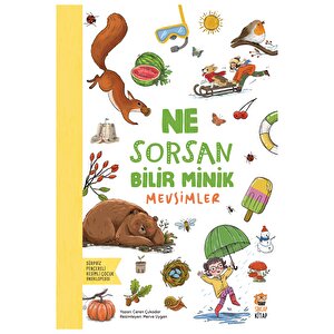 Ne Sorsan Bilir Minik - Benim İlk Mevsim