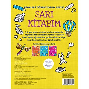 Sarı Kitabım - Renkleri Öğreniyorum Serisi Sarı Kitabım - Renkleri Öğreniyorum Serisi