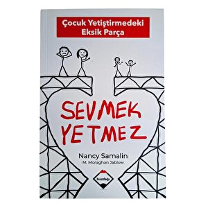 Sevmek Yetmez