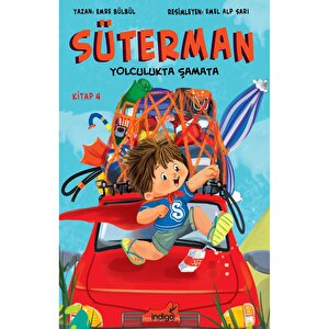 Süterman 4. Kitap – Yolculukta Şamata