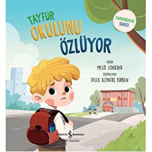 Tayfur Okulunu Özlüyor - Farkındalık Ser