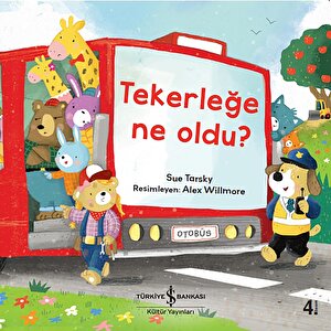 Tekerleğe Ne Oldu ?