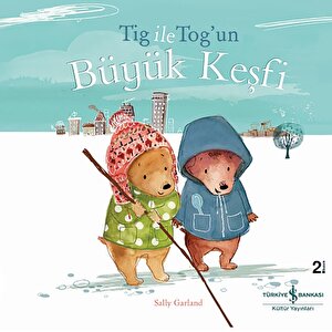 Tig İle Tog’un Büyük Keşfi