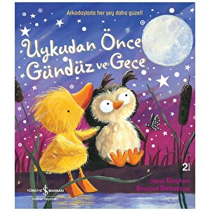 Uykudan Önce Gündüz Ve Gece Uykudan Önce Gündüz Ve Gece
