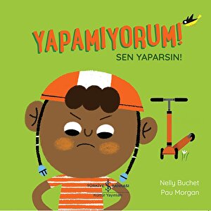 Yapamıyorum! - Sen Yaparsın! Yapamıyorum! - Sen Yaparsın!
