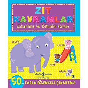 Zıt Kavramlar - Çıkartma Etkinlik Kitabı