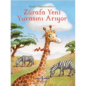 Zürafa Yeni Yuvasını Arıyor